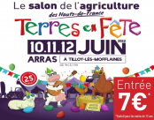 Terre en fête, le salon de l'agriculture à Tilloy-les-mofflaines le 10,11 et 12 juin 2022